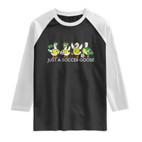 Funny Just A Soccer Goose Raglan Shirt Brazil Football Fan