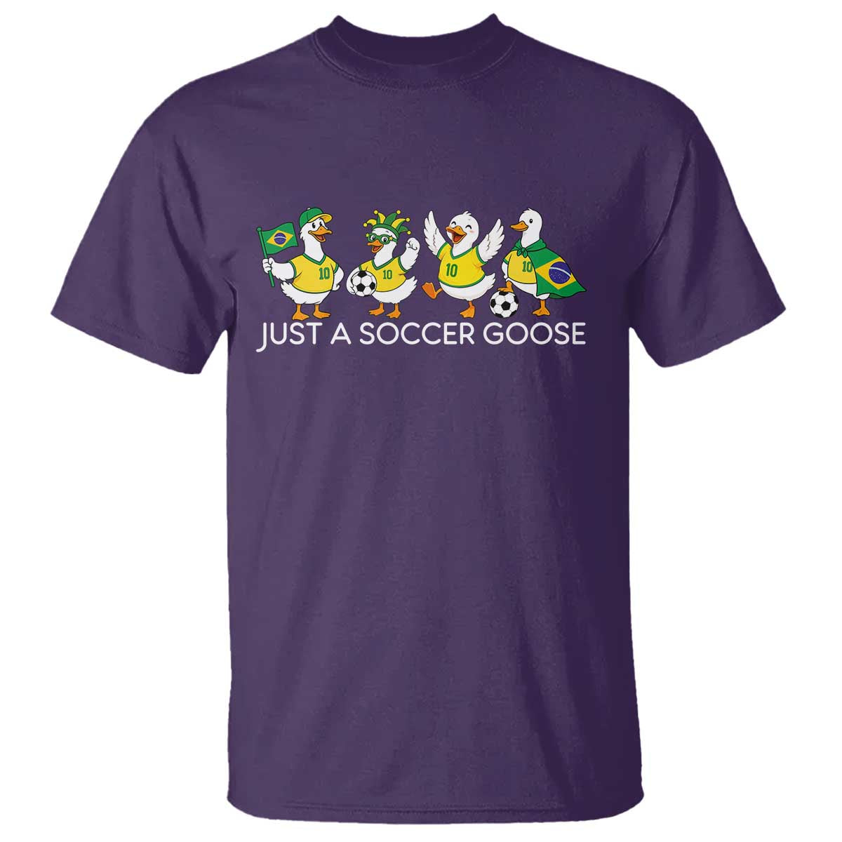 Funny Just A Soccer Goose T Shirt Brazil Football Fan