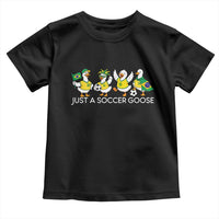 Funny Just A Soccer Goose Toddler T Shirt Brazil Football Fan