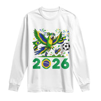 Funny Brazil Soccer Macaw Long Sleeve Shirt 2026 Football Fan Graphic
