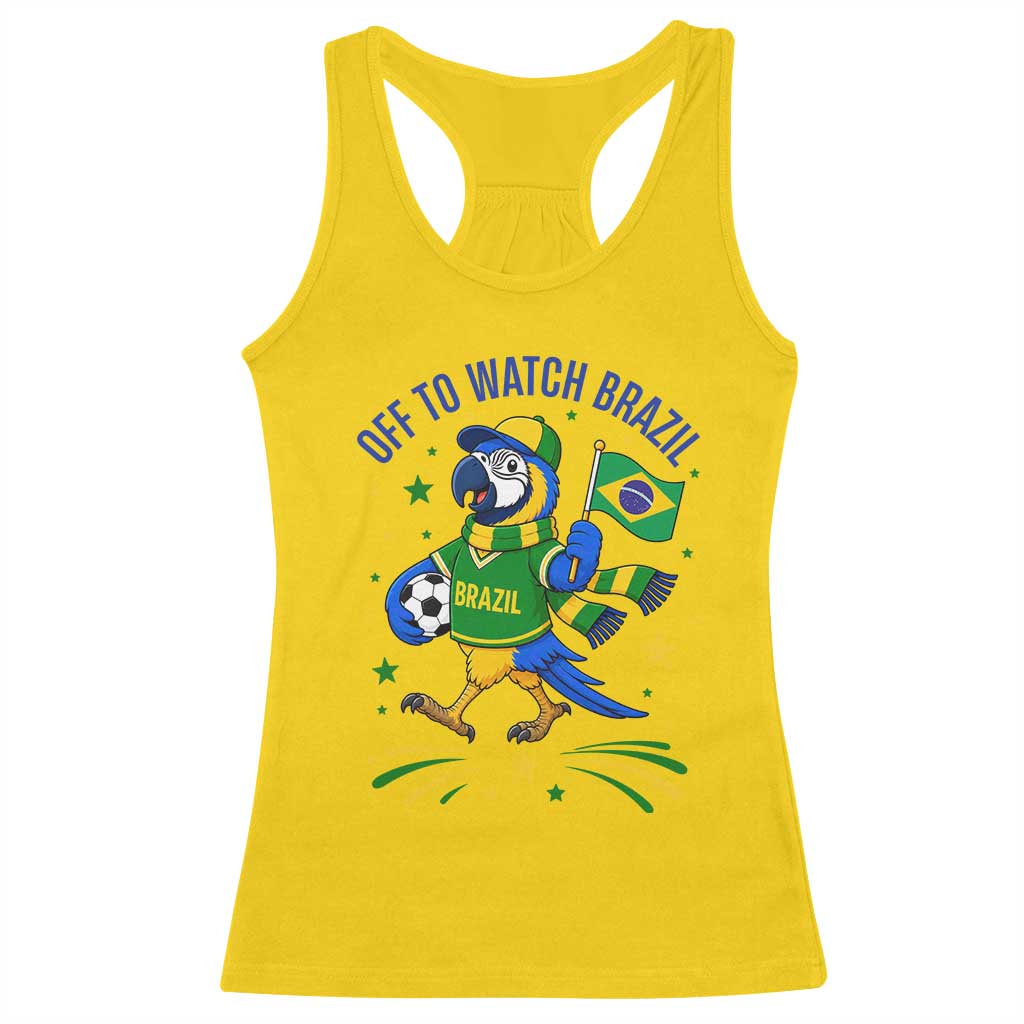 Off To Watch Brazil Racerback Tank Top Funny Tropical Bird Soccer Fan