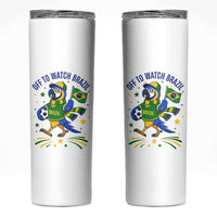 Off To Watch Brazil Skinny Tumbler Funny Tropical Bird Soccer Fan