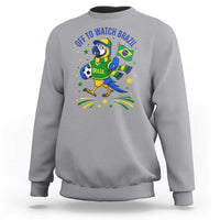 Off To Watch Brazil Sweatshirt Funny Tropical Bird Soccer Fan