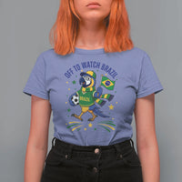 Off To Watch Brazil T Shirt For Women Funny Tropical Bird Soccer Fan