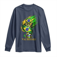 Brazil Soccer Fan 2026 Gift Long Sleeve Shirt Vai Brasil