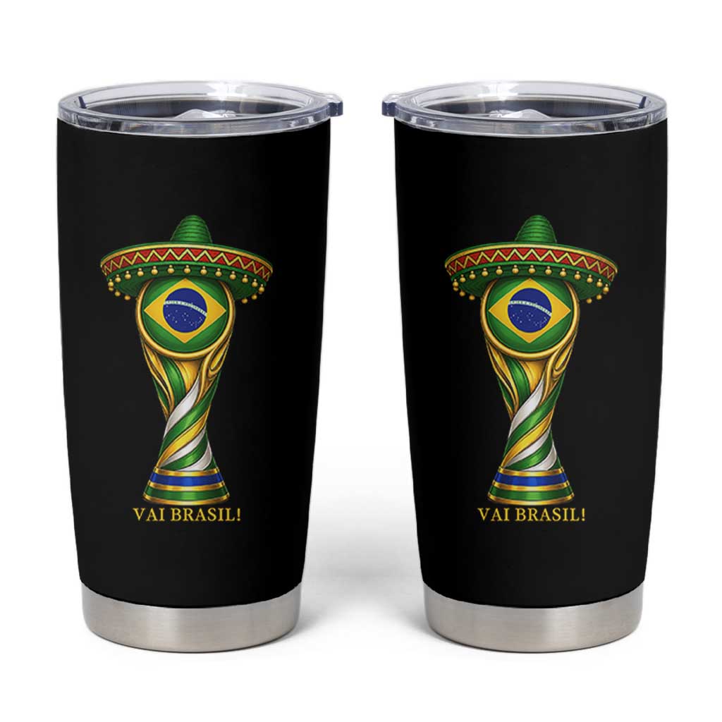 Brazil Football Supporter Gift Tumbler Cup Vai Brasil