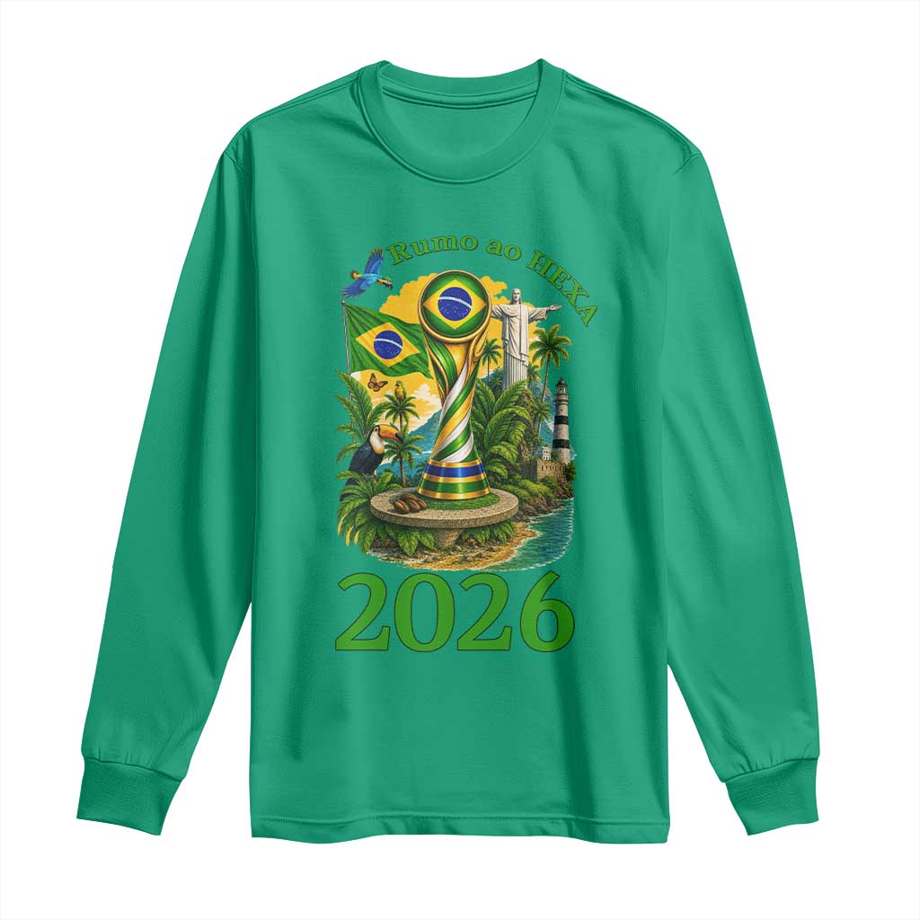 Rumo Ao Hexa Long Sleeve Shirt Brazil Soccer Fan 2026 Graphic