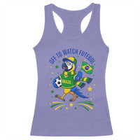 Off To Watch Futebol Racerback Tank Top Funny Brazil Macaw Soccer Fan