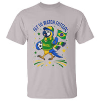 Off To Watch Futebol T Shirt Funny Brazil Macaw Soccer Fan