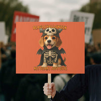 Beagle Halloween Skeleton Protest Sign Not Scary Just Cute Dog Lover - Wonder Print Shop