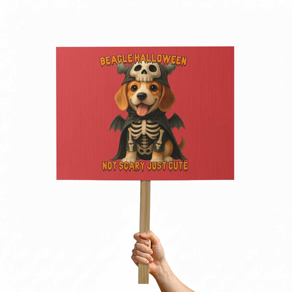 Beagle Halloween Skeleton Protest Sign Not Scary Just Cute Dog Lover - Wonder Print Shop