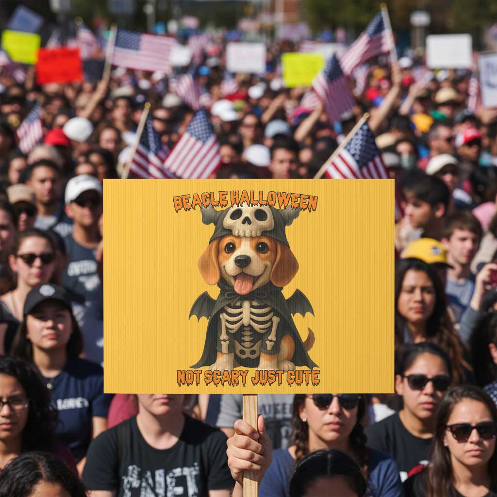Beagle Halloween Skeleton Protest Sign Not Scary Just Cute Dog Lover - Wonder Print Shop