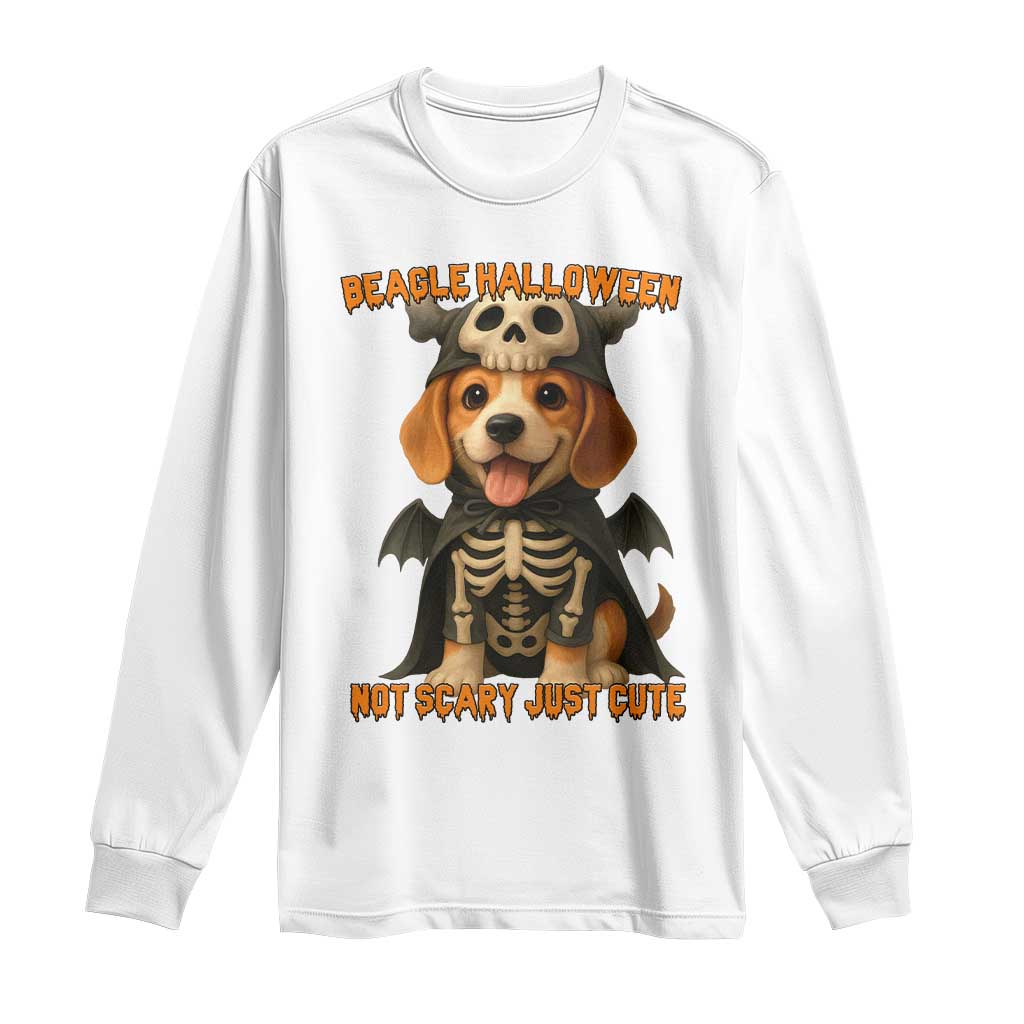 Beagle Halloween Skeleton Long Sleeve Shirt Not Scary Just Cute Dog Lover - Wonder Print Shop