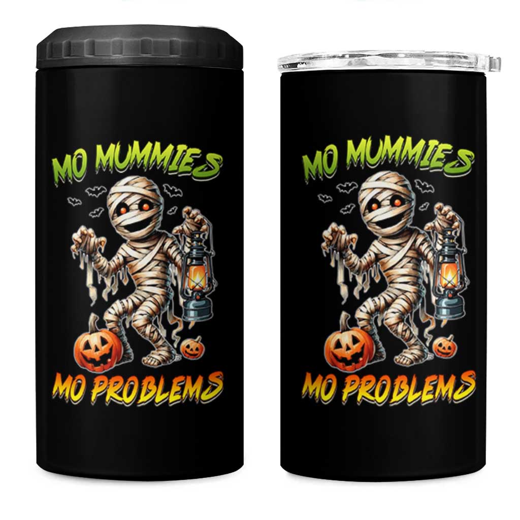 Halloween Mummy 4 in 1 Can Cooler Tumbler Funny Mo Mummies Mo Problems