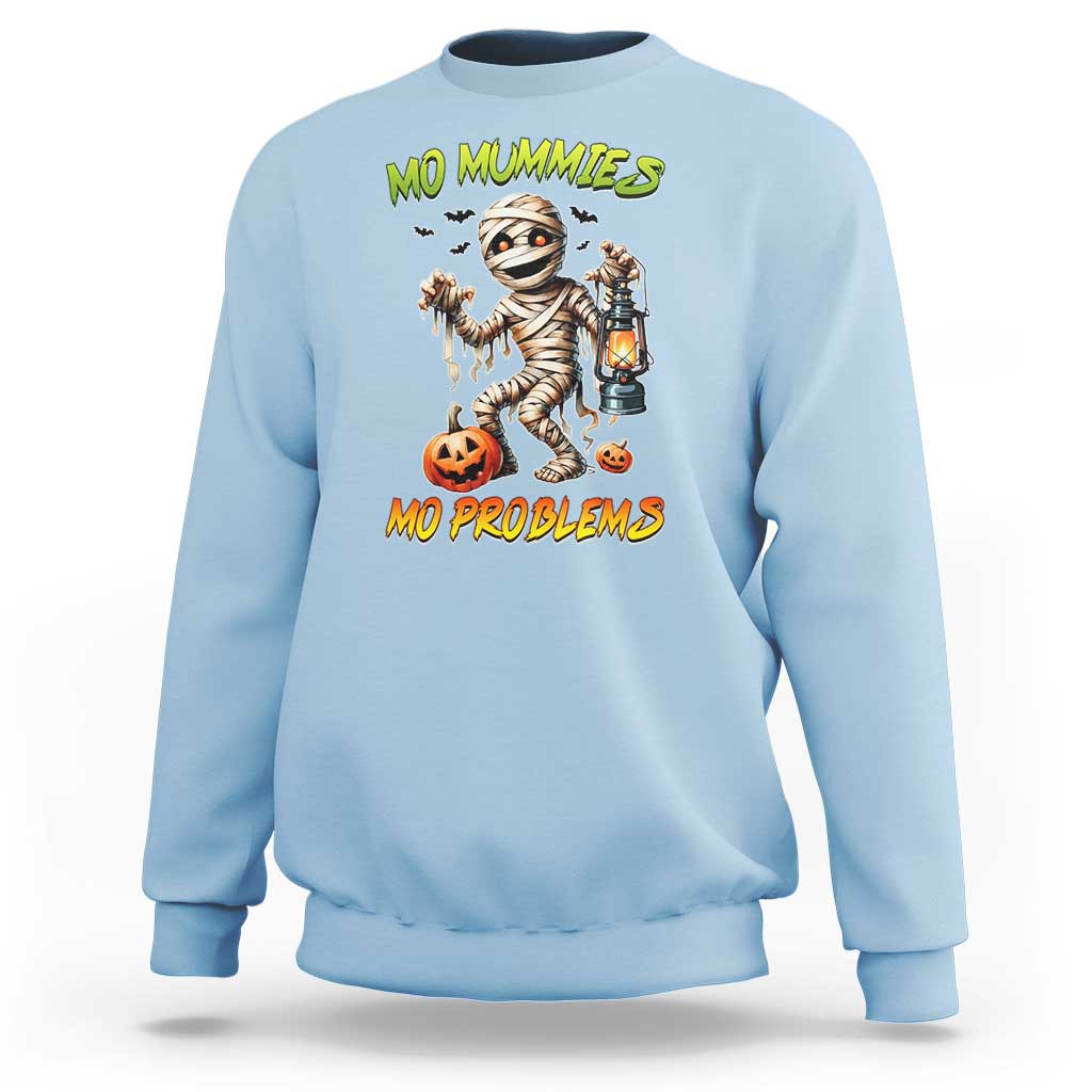 Halloween Mummy Sweatshirt Funny Mo Mummies Mo Problems - Wonder Print Shop