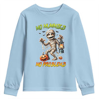 Halloween Mummy Youth Sweatshirt Funny Mo Mummies Mo Problems - Wonder Print Shop