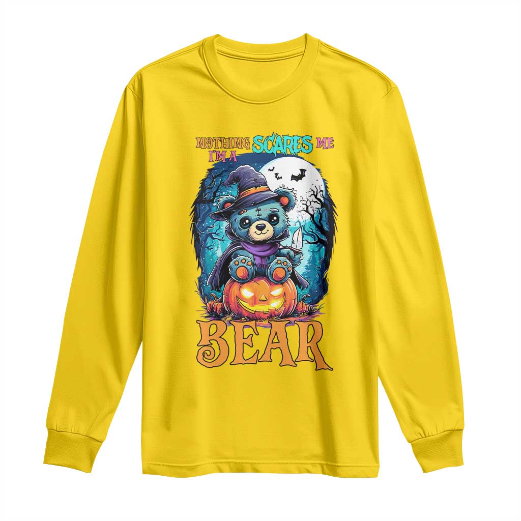 Halloween Killer Witch Teddy Bear Long Sleeve Shirt Nothing Scares Me - Wonder Print Shop