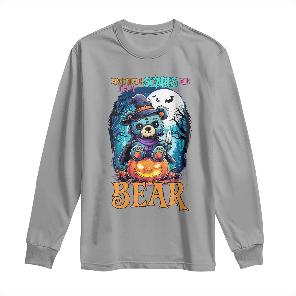 Halloween Killer Witch Teddy Bear Long Sleeve Shirt Nothing Scares Me - Wonder Print Shop