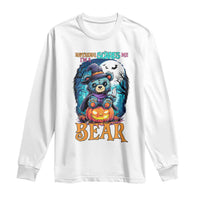 Halloween Killer Witch Teddy Bear Long Sleeve Shirt Nothing Scares Me - Wonder Print Shop