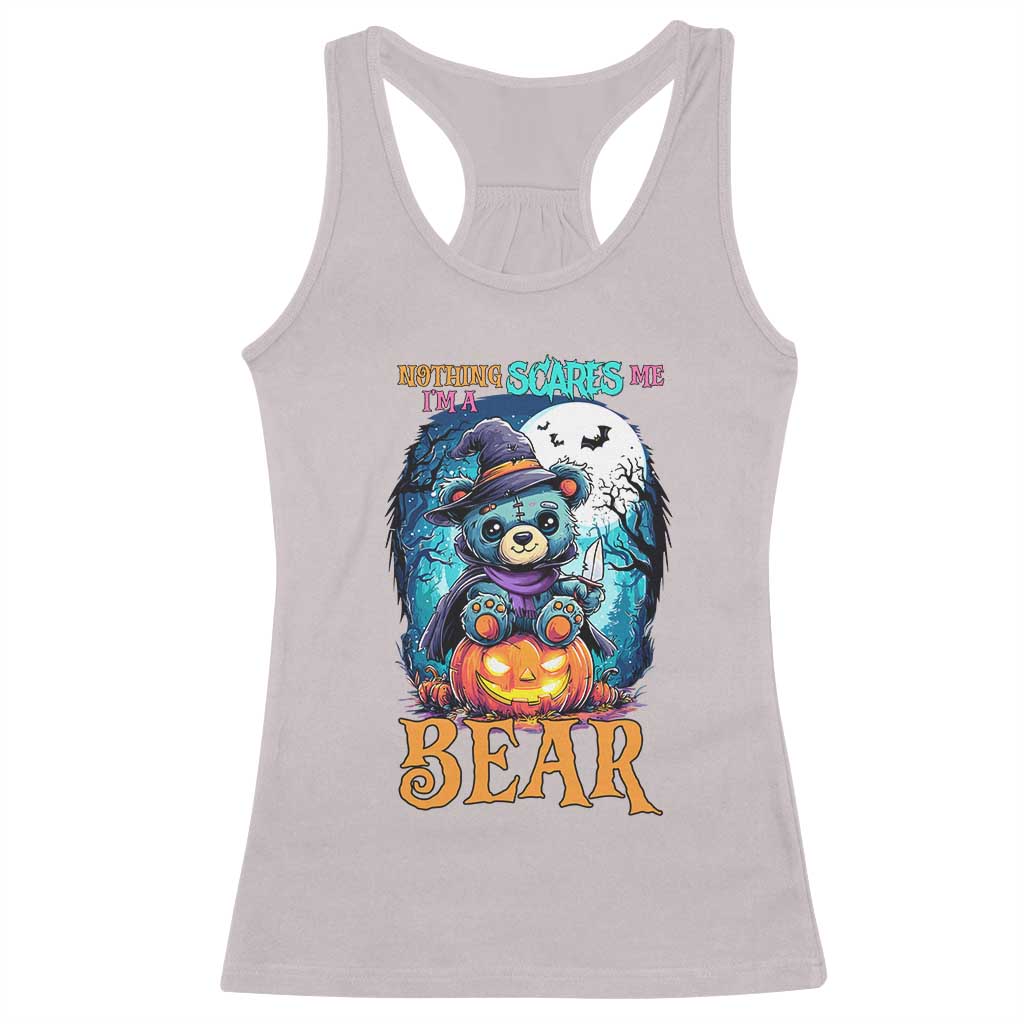 Halloween Killer Witch Teddy Bear Racerback Tank Top Nothing Scares Me - Wonder Print Shop