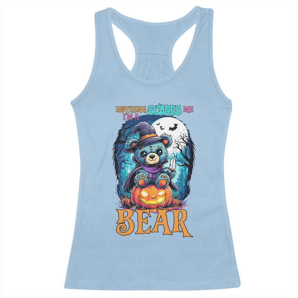 Halloween Killer Witch Teddy Bear Racerback Tank Top Nothing Scares Me - Wonder Print Shop