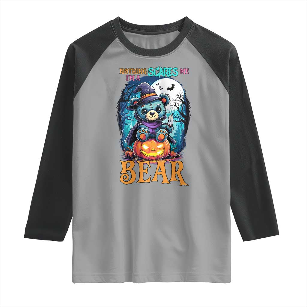 Halloween Killer Witch Teddy Bear Raglan Shirt Nothing Scares Me - Wonder Print Shop