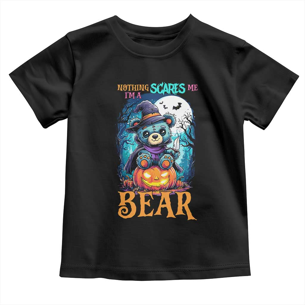 Halloween Killer Witch Teddy Bear Toddler T Shirt Nothing Scares Me - Wonder Print Shop
