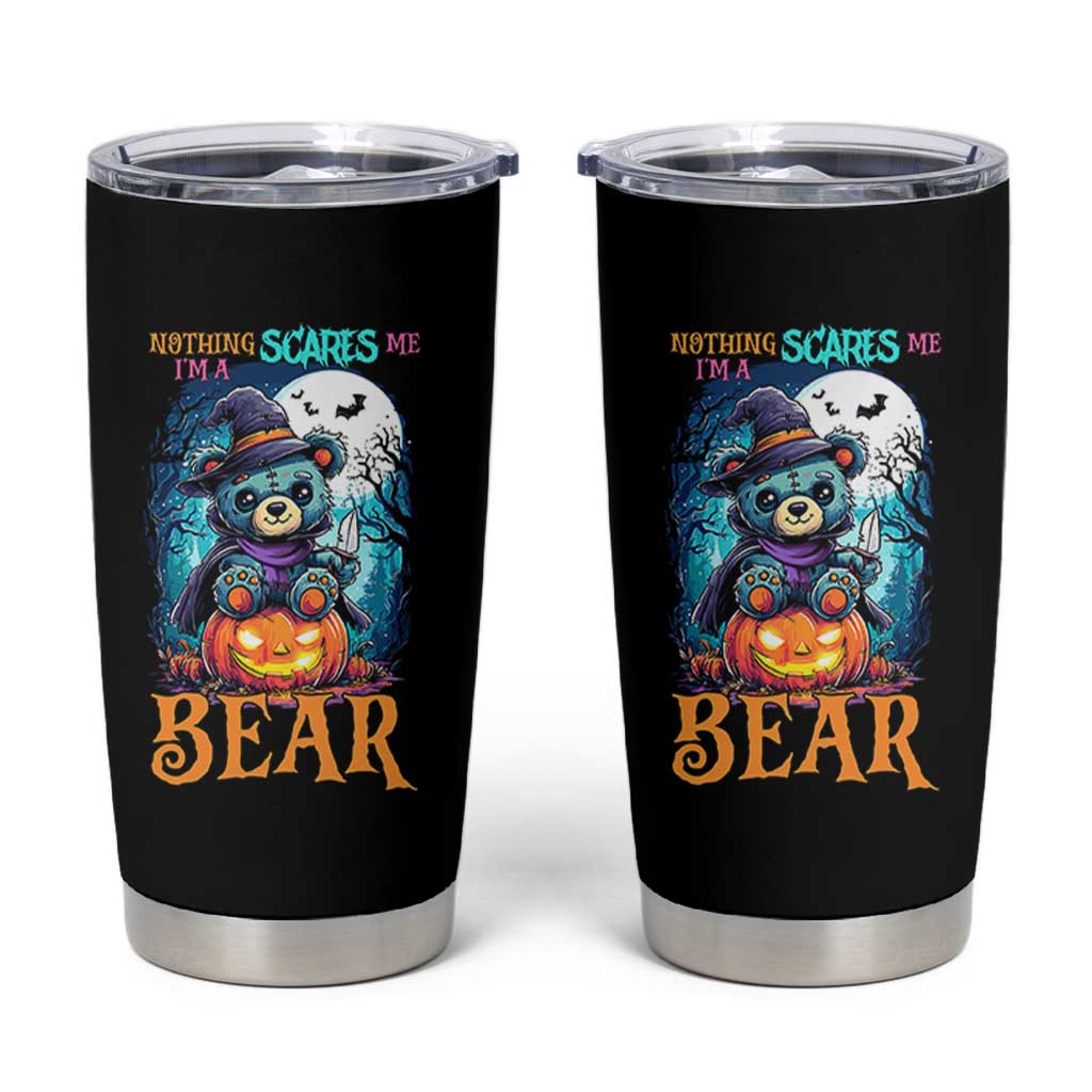 Halloween Killer Witch Teddy Bear Tumbler Cup Nothing Scares Me
