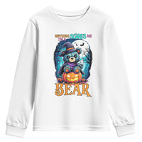 Halloween Killer Witch Teddy Bear Youth Sweatshirt Nothing Scares Me - Wonder Print Shop