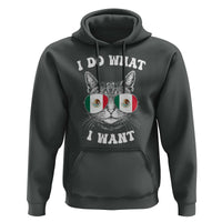 Mexican Cat Hoodie I Do What I Want Mexico Flag Sunglasses Funny - Wonder Print Shop