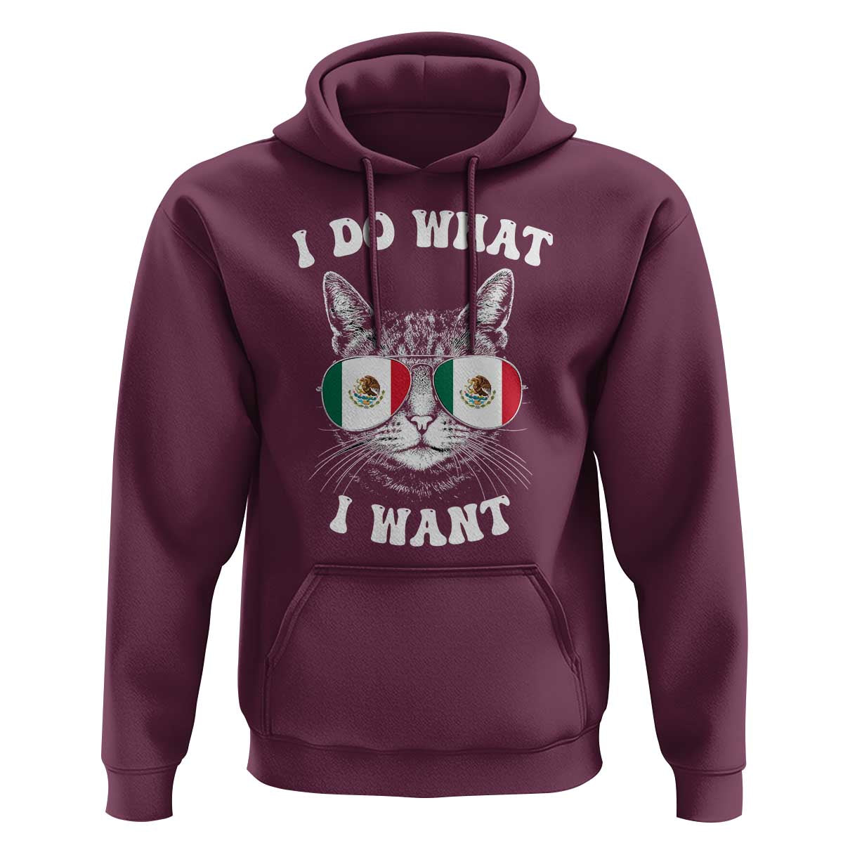 Mexican Cat Hoodie I Do What I Want Mexico Flag Sunglasses Funny - Wonder Print Shop