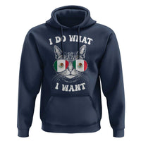 Mexican Cat Hoodie I Do What I Want Mexico Flag Sunglasses Funny - Wonder Print Shop