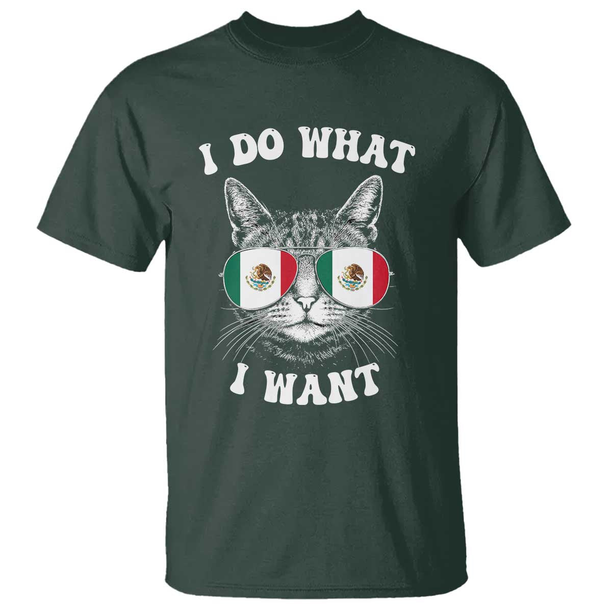 Mexican Cat T Shirt I Do What I Want Mexico Flag Sunglasses Funny - Wonder Print Shop