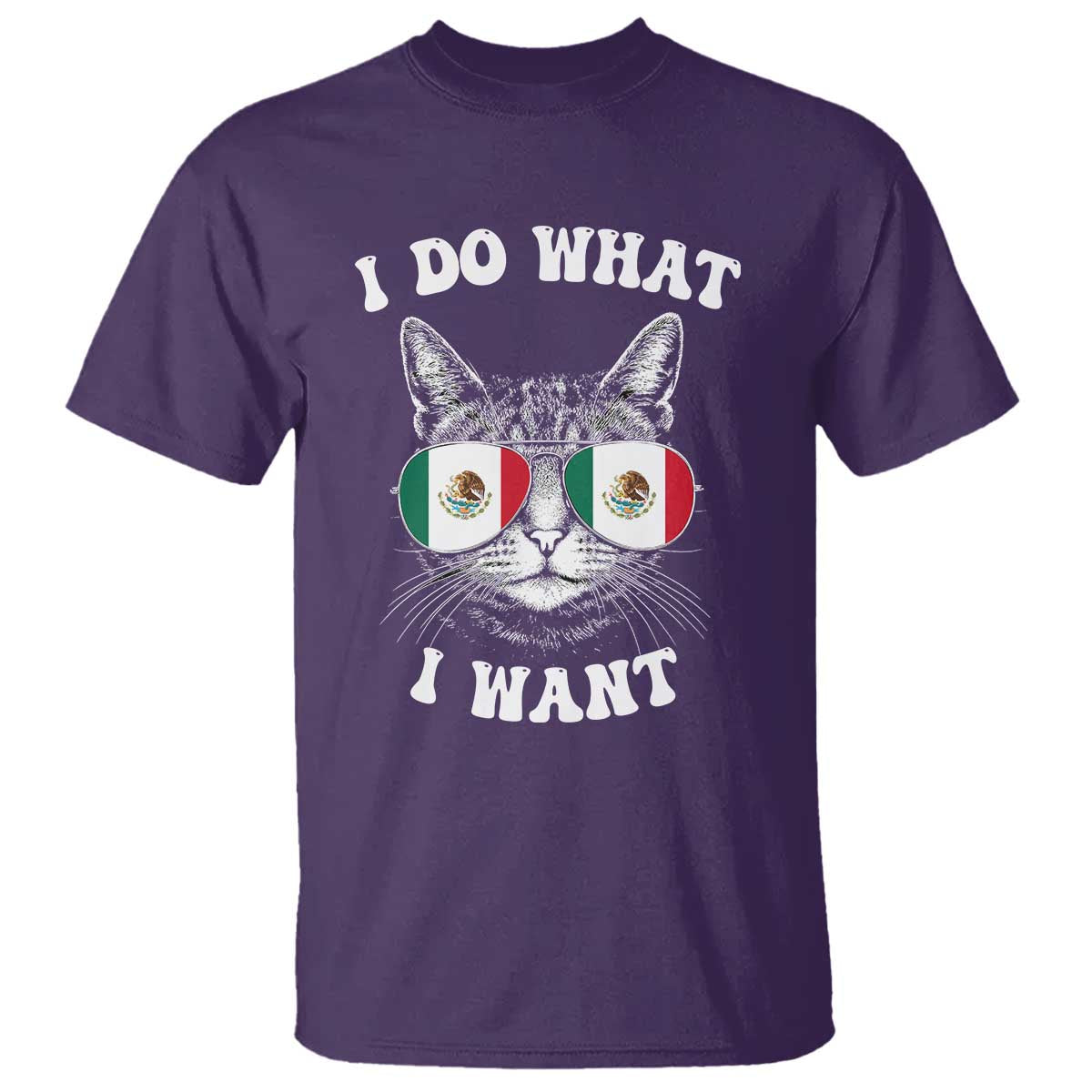 Mexican Cat T Shirt I Do What I Want Mexico Flag Sunglasses Funny - Wonder Print Shop