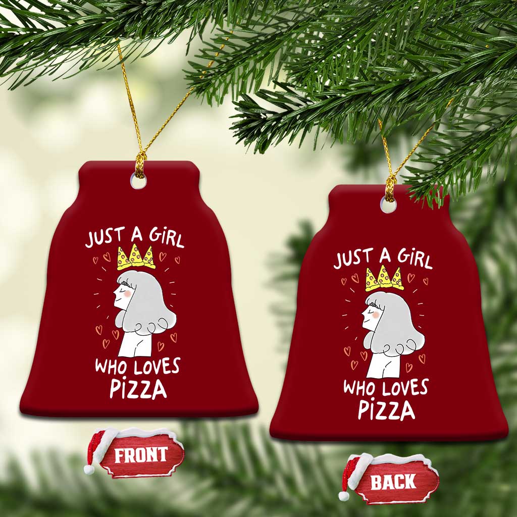 Just A Girl Who Loves Pizza Ceramic Ornament Cute Queen Pizza Crown - Wonder Print Shop