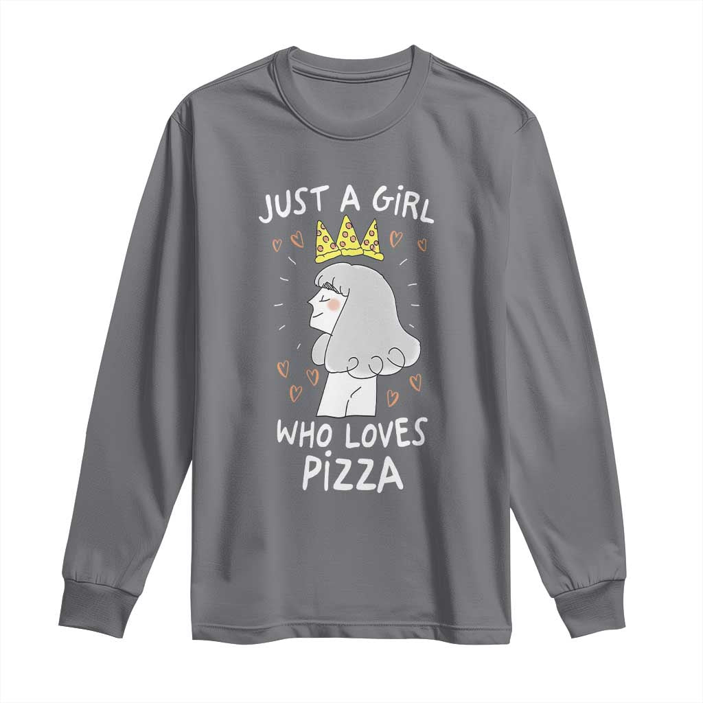 Just A Girl Who Loves Pizza Long Sleeve Shirt Cute Queen Pizza Crown - Wonder Print Shop