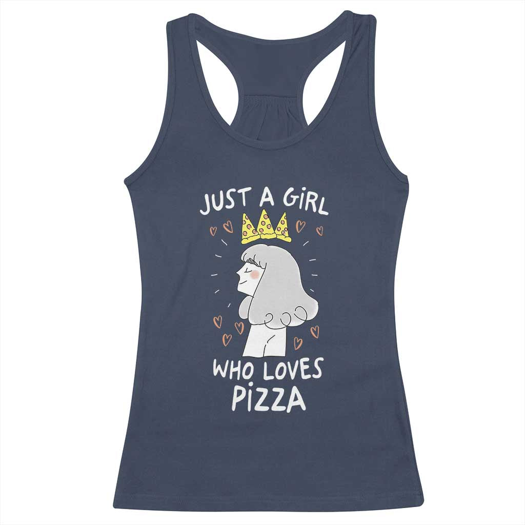 Just A Girl Who Loves Pizza Racerback Tank Top Cute Queen Pizza Crown - Wonder Print Shop