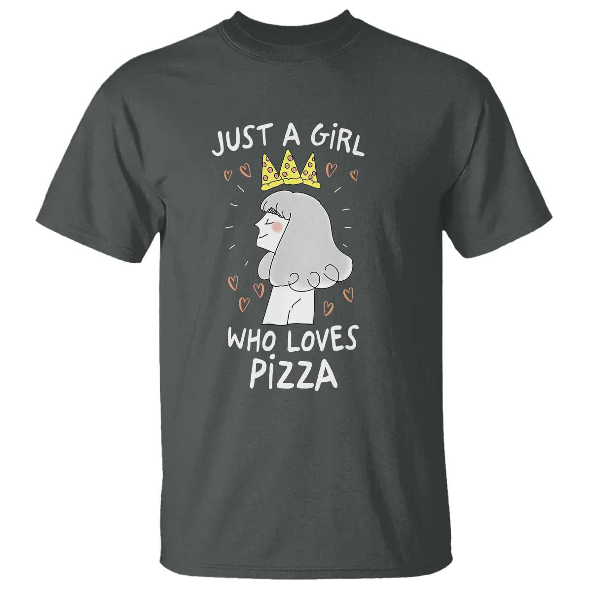 Just A Girl Who Loves Pizza T Shirt Cute Queen Pizza Crown - Wonder Print Shop