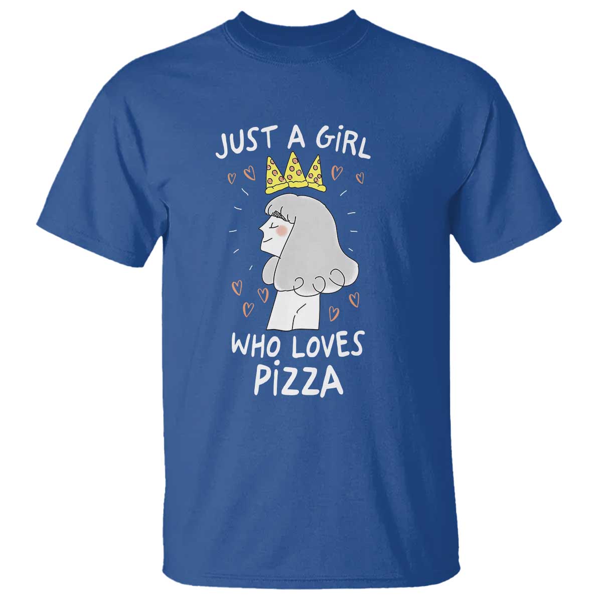 Just A Girl Who Loves Pizza T Shirt Cute Queen Pizza Crown - Wonder Print Shop