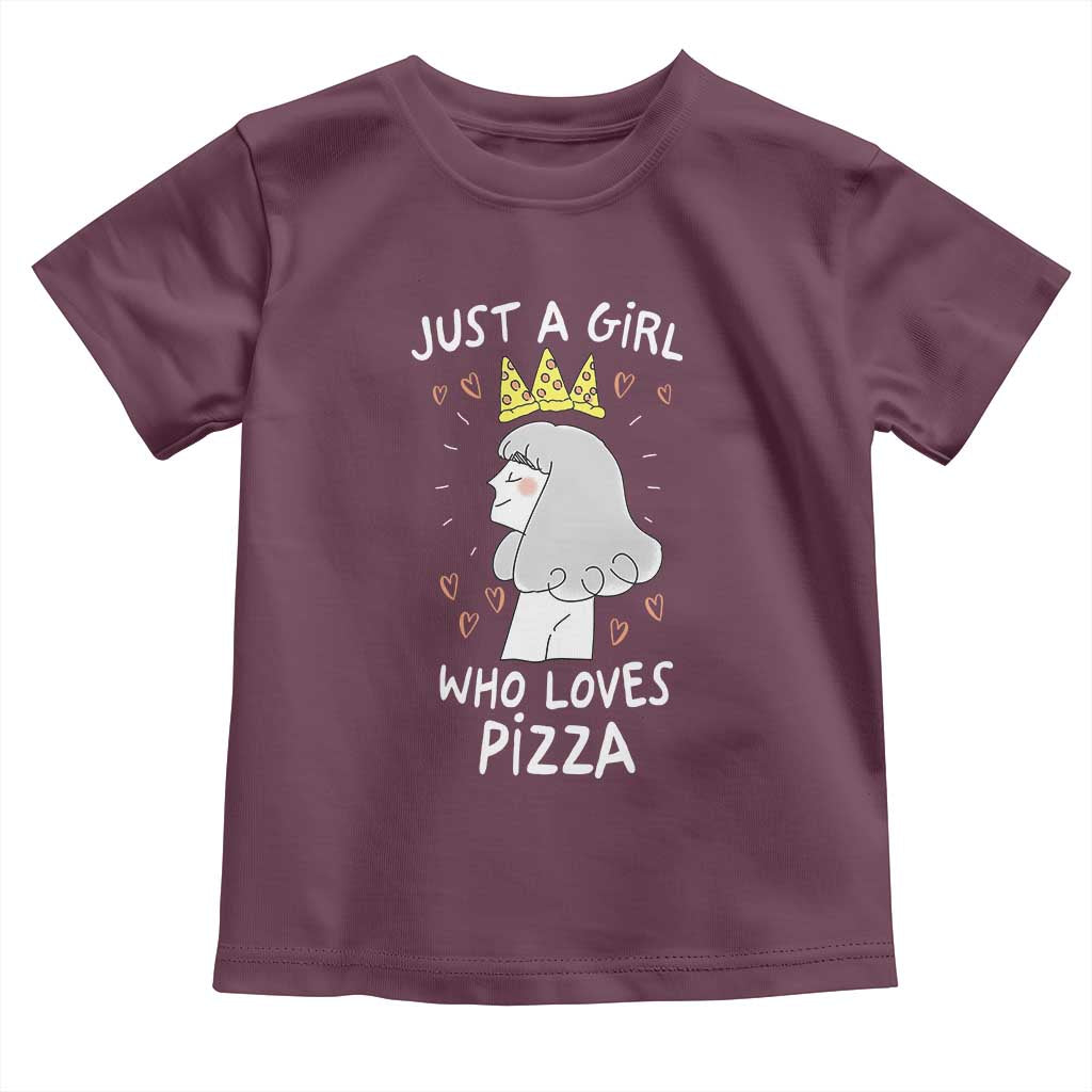 Just A Girl Who Loves Pizza Toddler T Shirt Cute Queen Pizza Crown - Wonder Print Shop