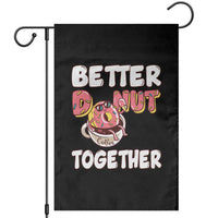 Donut Coffee Better Together Garden Flag Cute Sweet Dessert Valentine - Wonder Print Shop