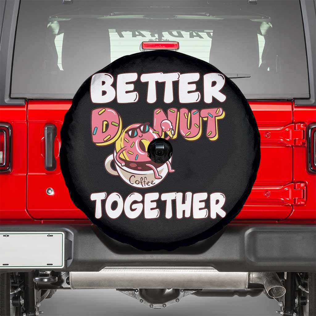 Donut Coffee Better Together Spare Tire Cover Cute Sweet Dessert Valentine - Wonder Print Shop