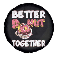 Donut Coffee Better Together Spare Tire Cover Cute Sweet Dessert Valentine - Wonder Print Shop