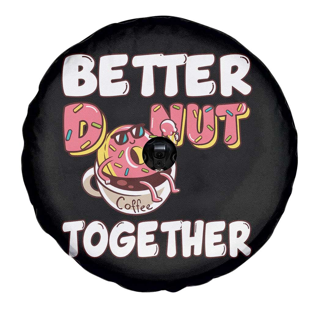 Donut Coffee Better Together Spare Tire Cover Cute Sweet Dessert Valentine - Wonder Print Shop