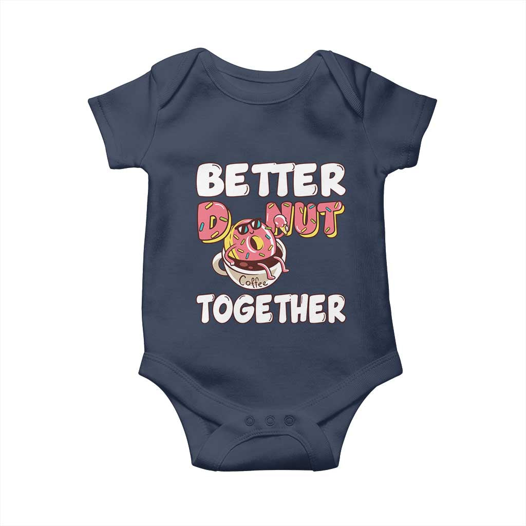 Donut Coffee Better Together Baby Onesie Cute Sweet Dessert Valentine - Wonder Print Shop