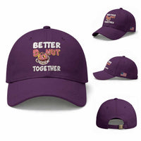 Donut Coffee Better Together Baseball Cap Cute Sweet Dessert Valentine