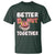 Donut Coffee Better Together T Shirt Cute Sweet Dessert Valentine - Wonder Print Shop
