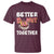 Donut Coffee Better Together T Shirt Cute Sweet Dessert Valentine - Wonder Print Shop