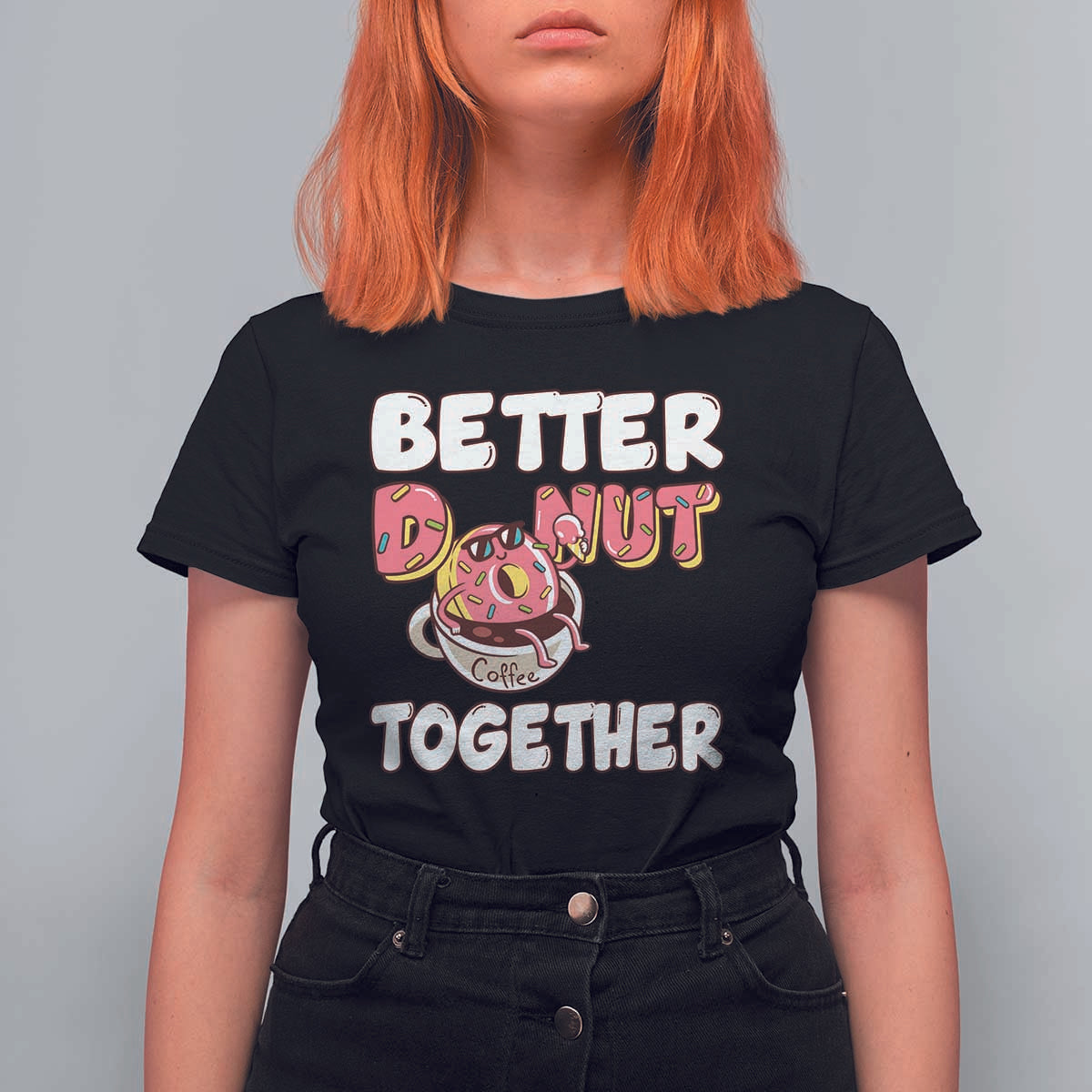 Donut Coffee Better Together T Shirt For Women Cute Sweet Dessert Valentine - Wonder Print Shop