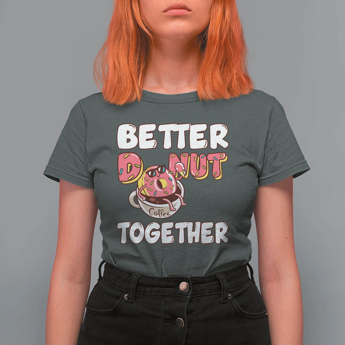 Donut Coffee Better Together T Shirt For Women Cute Sweet Dessert Valentine - Wonder Print Shop